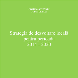 Strategia De Dezvoltare Locală Pentru Perioada 2014 - 2020