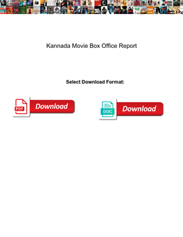 Kannada Movie Box Office Report