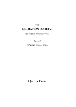 The Liberation Society Policy V1b the Liberation Society Policy and Motives 22 February 2012 21:29 Page 1