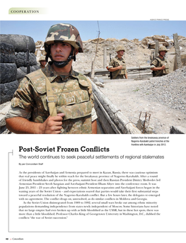 Post-Soviet Frozen Conflicts the World Continues to Seek Peaceful Settlements of Regional Stalemates