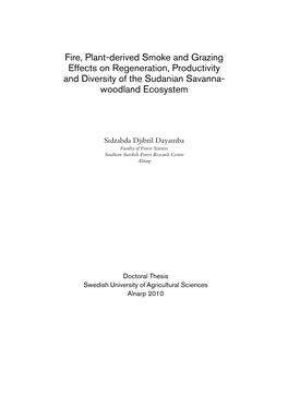 Fire, Plant-Derived Smoke and Grazing Effects on Regeneration, Productivity and Diversity of the Sudanian Savanna- Woodland Ecosystem