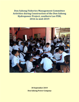 Don Sahong Fisheries Management Committee Activities During Construction of the Don Sahong Hydropower Project, Southern Lao PDR, 2016 to Mid-2019