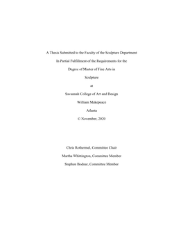 A Thesis Submitted to the Faculty of the Sculpture Department in Partial