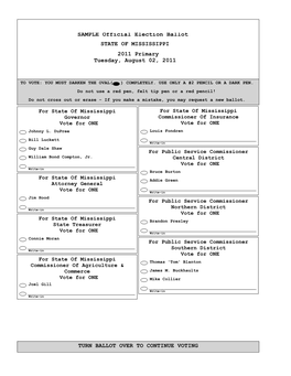SAMPLE Official Election Ballot STATE of MISSISSIPPI 2011 Primary Tuesday, August 02, 2011