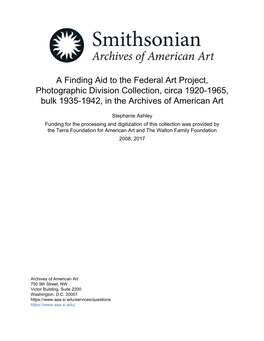 A Finding Aid to the Federal Art Project, Photographic Division Collection, Circa 1920-1965, Bulk 1935-1942, in the Archives of American Art