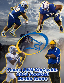 This Is Javelina Nation 2013 Texas A&M-Kingsville Schedule Date Location Opponent Time Sept