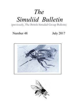 The Simuliid Bulletin (Previously, the British Simuliid Group Bulletin)