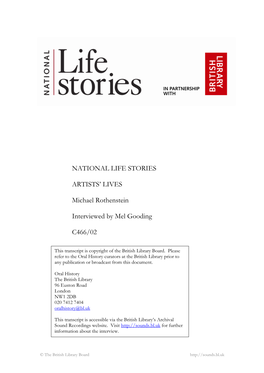 NATIONAL LIFE STORIES ARTISTS' LIVES Michael Rothenstein Interviewed by Mel Gooding C466/02