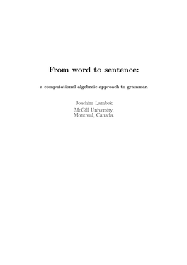 From Word to Sentence: a Computational Algebraic Approach to Grammar