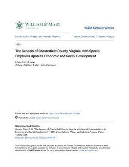 The Genesis of Chesterfield County, Virginia: with Special Emphasis Upon Its Economic and Social Development