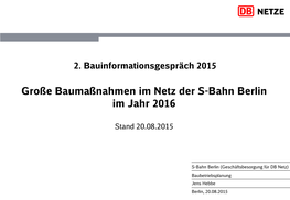 Große Baumaßnahmen Im Netz Der S-Bahn Berlin Im Jahr 2016