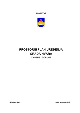 Prostorni Plan Uređenja Grada Hvara Izmjene I Dopune