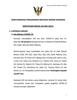 (04 MEI 2021) 1. LAPORAN HARIAN A. Kes Baharu COVID-19. Sarawak M