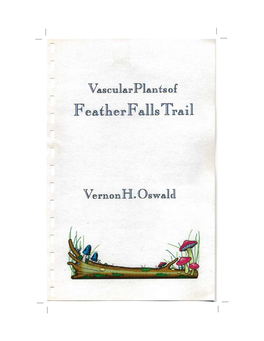 Vascular Plants of Feather Falls Trail Vascula R Plants Of