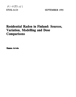 Residential Radon in Finland: Sources, Variation, Modelling and Dose Comparisons