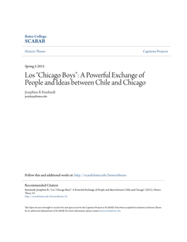 Los “Chicago Boys”: a Powerful Exchange of People and Ideas Between Chile and Chicago Josephine B