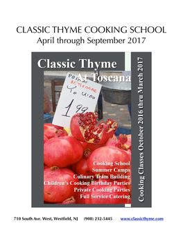 CLASSIC THYME COOKING SCHOOL April Through September 2017