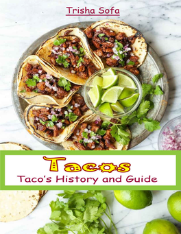 Tacos: Taco's History and Guide