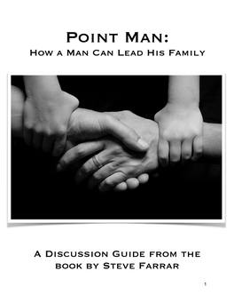 Point Man Discussion Guide