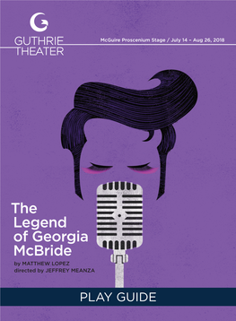 The Legend of Georgia Mcbride by MATTHEW LOPEZ Directed by JEFFREY MEANZA