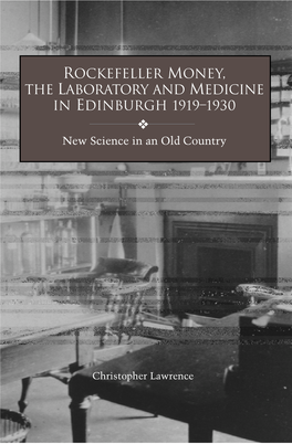 Rockefeller Money, the Laboratory and Medicine In
