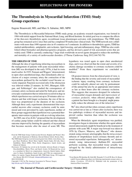 The Thrombolysis in Myocardial Infarction (TIMI) Study Group Experience