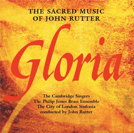 GLORIA the Sacred Music of John Rutter