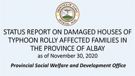 Status Report on Damaged Houses of Typhoon Rolly