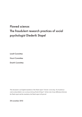 Flawed Science: the Fraudulent Research Practices of Social Psychologist Diederik Stapel