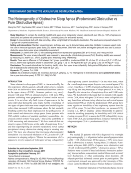 The Heterogeneity of Obstructive Sleep Apnea (Predominant Obstructive Vs Pure Obstructive Apnea) Ailiang Xie, Phd2,3; Ajay Bedekar, MD1; James B