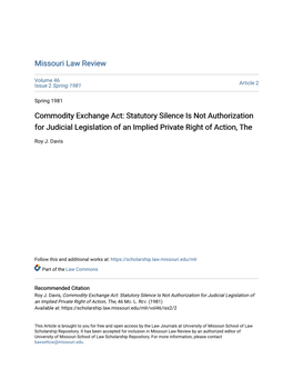 Commodity Exchange Act: Statutory Silence Is Not Authorization for Judicial Legislation of an Implied Private Right of Action, The