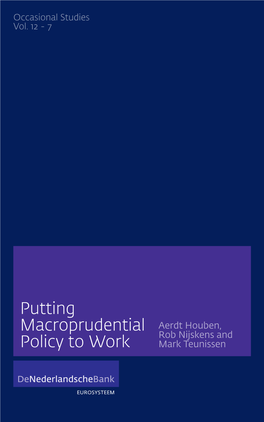 Putting Macroprudential Policy to Work