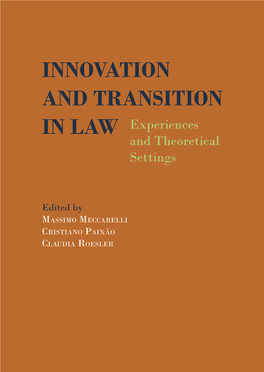Innovation and Transition in Law. Experiences and Theorical Settings