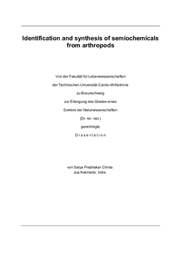 Identification and Synthesis of Semiochemicals from Arthropods