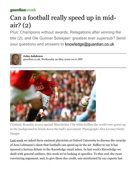 Can a Football Really Speed up in Mid-Air? (2) | Football | Guardian.Co.Uk Page 1 of 8