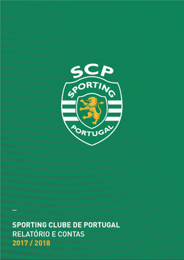 SPORTING Clube De Portugal - Futebol SAD Relatório & Contas | Época Desportiva 2017/18 | #0