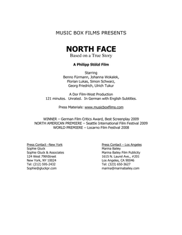 North Face Press Notes
