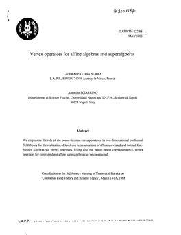 Vertex Operators for Affine Algebras and Superalfeberas