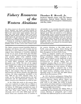 Fishery Resources Theodore R. Merrell, Jr. Vestern Aleutians Auke