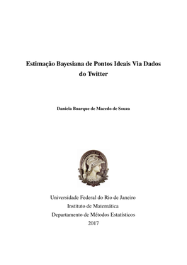 Estimação Bayesiana De Pontos Ideais Via Dados Do Twitter