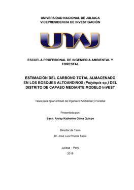 ESTIMACIÓN DEL CARBONO TOTAL ALMACENADO EN LOS BOSQUES ALTOANDINOS (Polylepis Sp.) DEL DISTRITO DE CAPASO MEDIANTE MODELO Invest