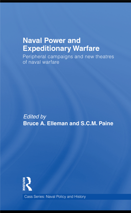 Naval Power and Expeditionary Warfare: Peripheral Campaigns And