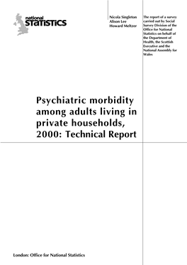 Psychiatric Morbidity Among Adults Living in Private Households, 2000: Technical Report