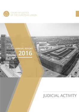 A the Court of Justice in 2016: Changes and Activity