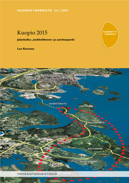 Kuopio 2015 Vaihtoehto 1