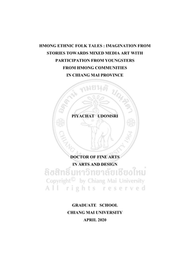 Hmong Ethnic Folk Tales : Imagination from Stories Towards Mixed Media Art with Participation from Youngsters from Hmong Communities in Chiang Mai Province