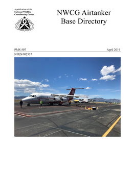 NWCG Airtanker Base Directory, PMS 507 , NFES 002537
