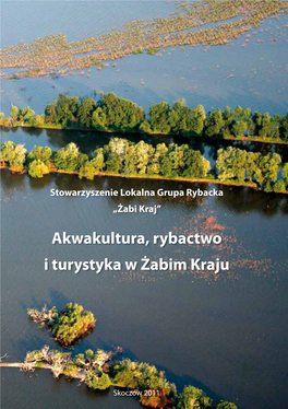 Akwakultura, Rybactwo I Turystyka W Żabim Kraju