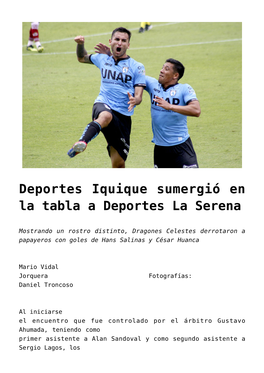 Deportes Iquique Sumergió En La Tabla a Deportes La Serena