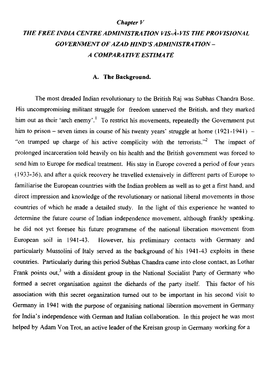 Chapter V the FREE INDIA CENTRE ADMINISTRATION VIS-A-VIS the PROVISIONAL GOVERNMENT of AZAD HIND's ADMINISTRATION- a COMPARATIVE ESTIMATE